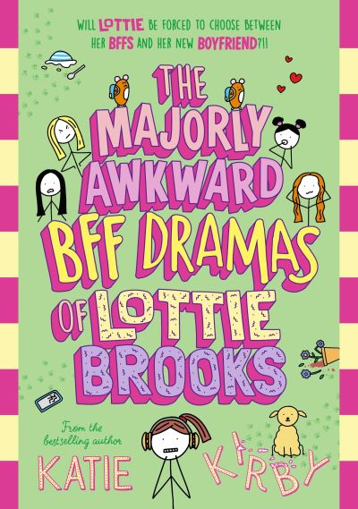 The majorly awkward BFF dramas of Lottie Brooks