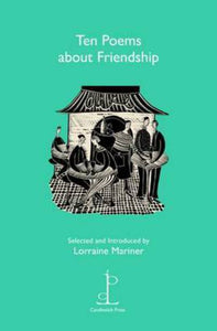 Ten Poems About Friendship